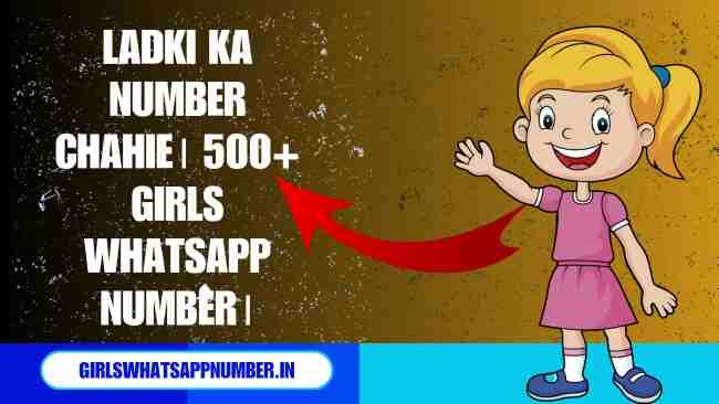 ladki-ka-number-chahie